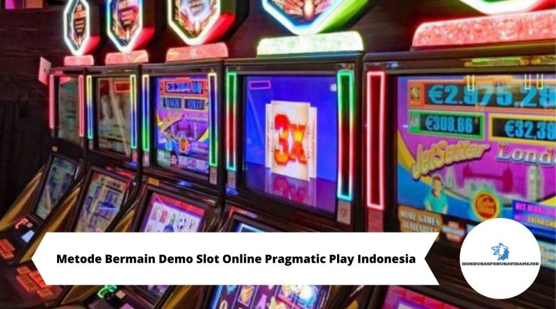 Metode Bermain Demo Slot Online Pragmatic Play Indonesia